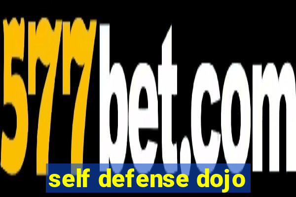 self defense dojo